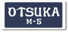 OTSUKA M-5